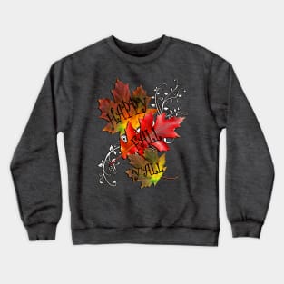 Fall Quote Happy Fall Yall Cute Design Autumn Leaves Beautiful Fall Gifts Crewneck Sweatshirt